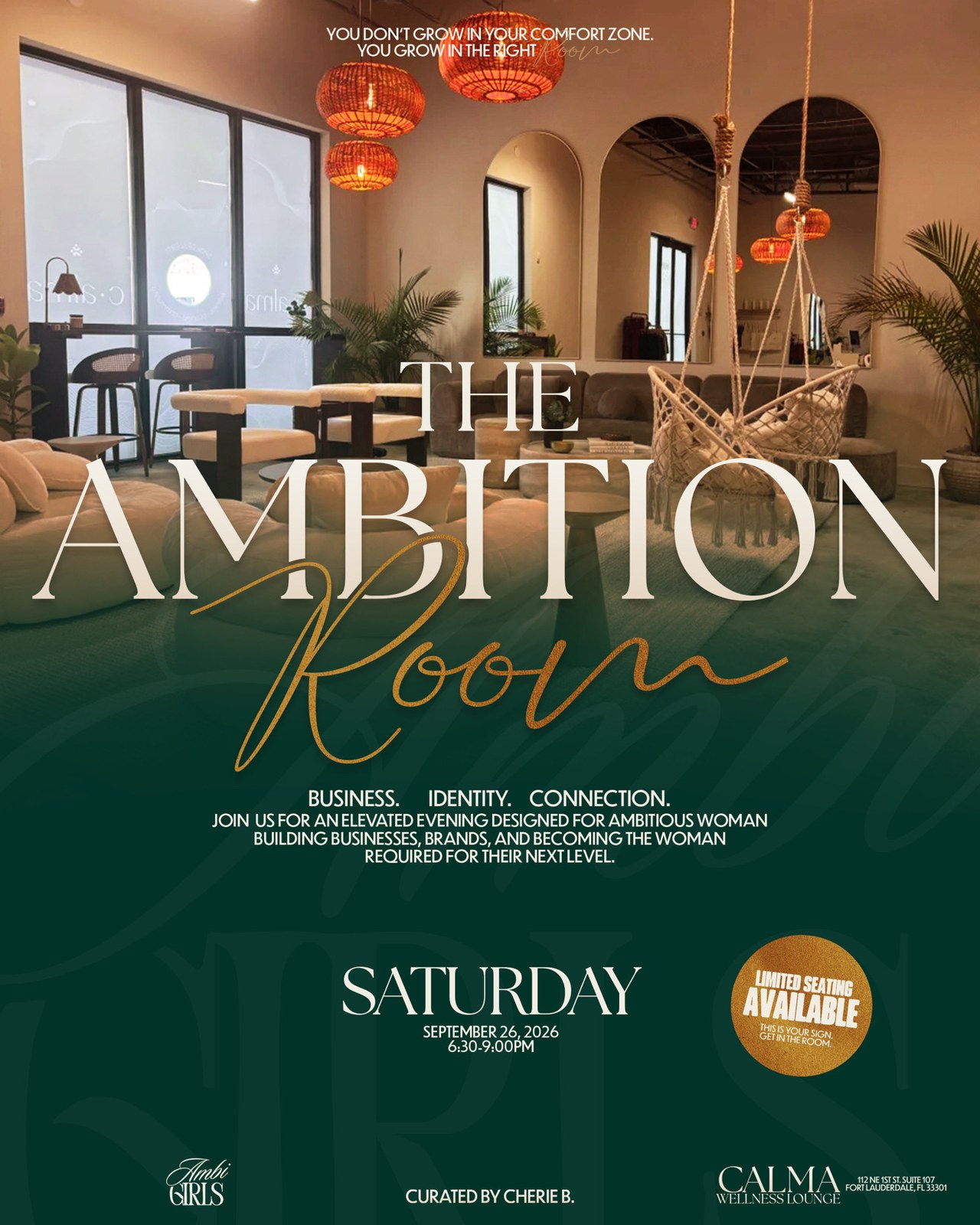 The Ambition Room, curated by Cherie B, an evening for women building businesses and brands, Saturday September 26, 6:30pm to 9pm at CALMA Wellness Lounge